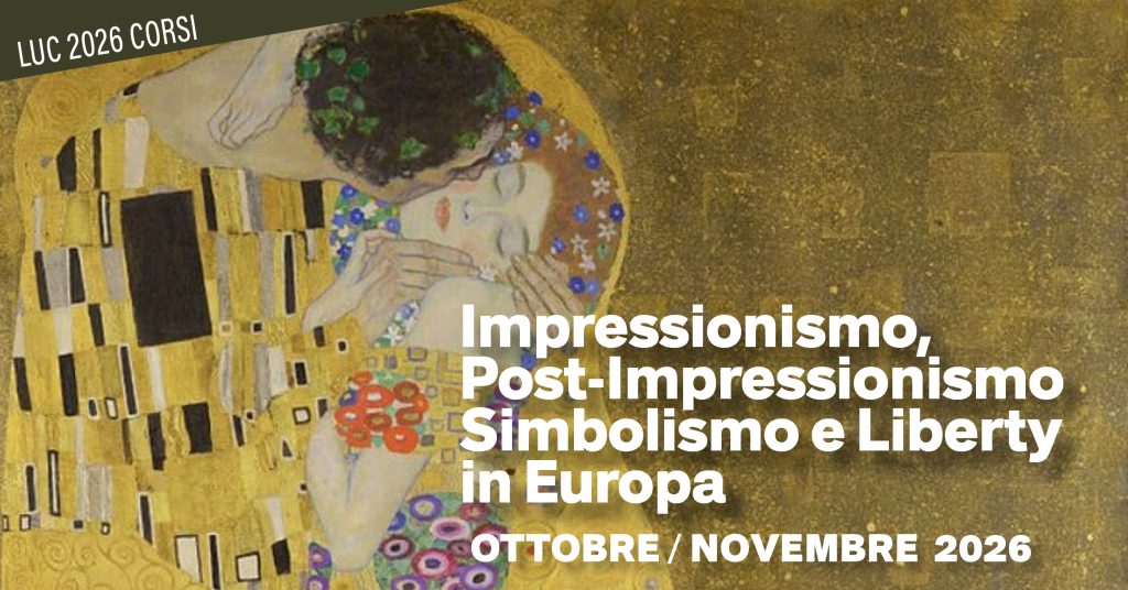 Impressionismo, Post-Impressionismo, Simbolismo e Liberty in Europa